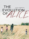 Cover image for The Evolution of Alice